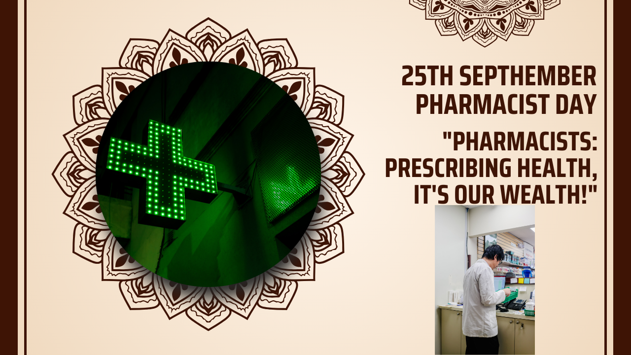 25th September Celebrating World Pharmacist Day